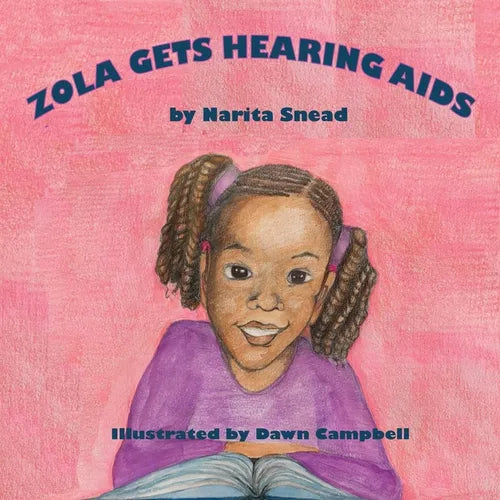 Zola Gets Hearing Aids - Paperback