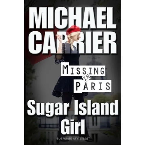 Sugar Island Girl Missing in Paris - Paperback