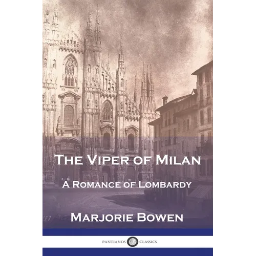 The Viper of Milan: A Romance of Lombardy - Paperback