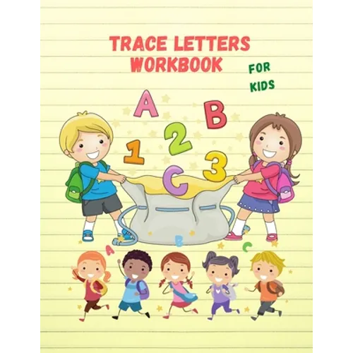 Trace Letters Workbook For Kids: Cursive Handwriting Workbook for Kids & Beginners to Cursive Writing Practice (Cursive Writing Books for Kids) - Paperback