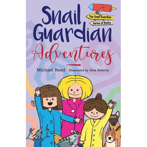 Snail Guardian Adventures - Paperback