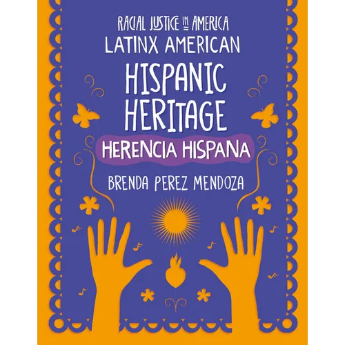 Hispanic Heritage / Herencia Hispana - Library Binding