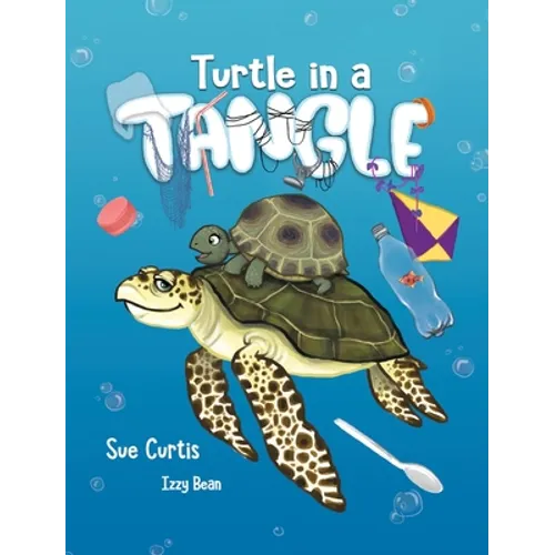 Turtle in a Tangle - Hardcover