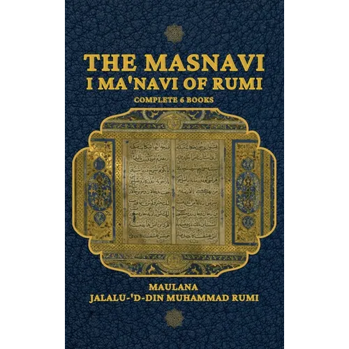 The Masnavi I Ma'navi of Rumi - Hardcover