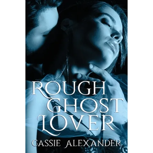 Rough Ghost Lover - Paperback