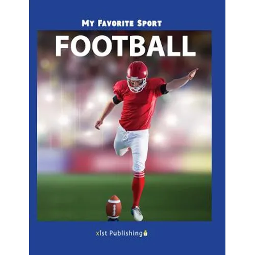 My Favorite Sport: Football - Hardcover