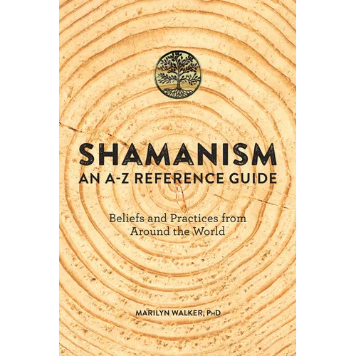 Shamanism: An A-Z Reference Guide - Paperback