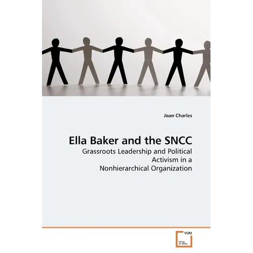 Ella Baker and the SNCC - Paperback