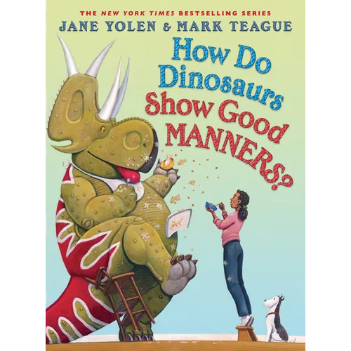 How Do Dinosaurs Show Good Manners? - Hardcover