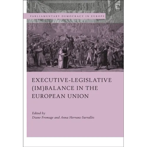 Executive-Legislative (Im)Balance in the European Union - Paperback