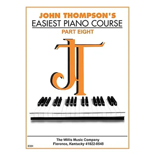 John Thompson's Easiest Piano Course - Part 8 - Book Only - Paperback
