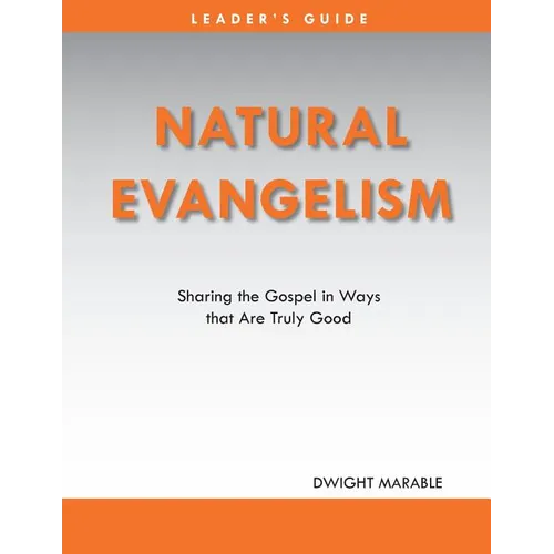 Natural Evangelism Leaders Guide - Paperback