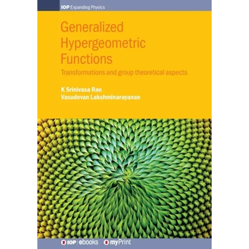 Generalized Hypergeometric Functions: Transformations and group theoretical aspects - Paperback