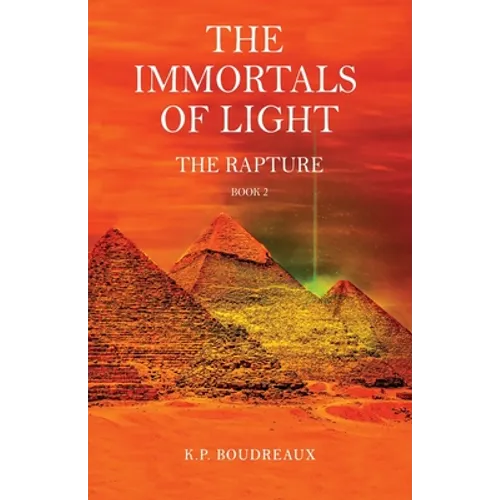 The Immortals of Light: The Rapture - Paperback