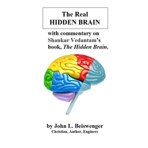 The Real Hidden Brain - Paperback