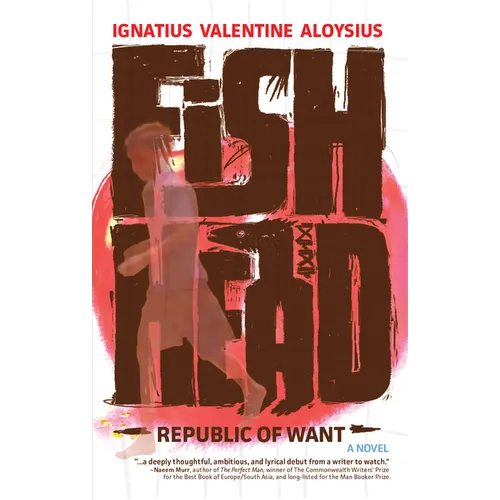 Fishhead: Republic of Want - Paperback
