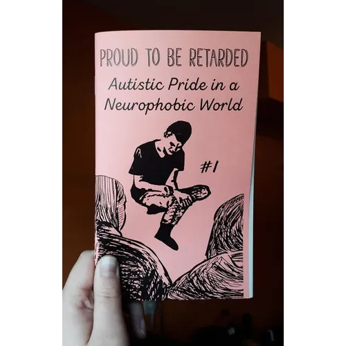 Neurodivergent Pride #1: Autistic Pride in a Neurophobic World - Paperback