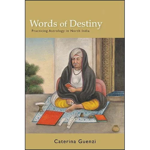 Words of Destiny: Practicing Astrology in North India - Paperback