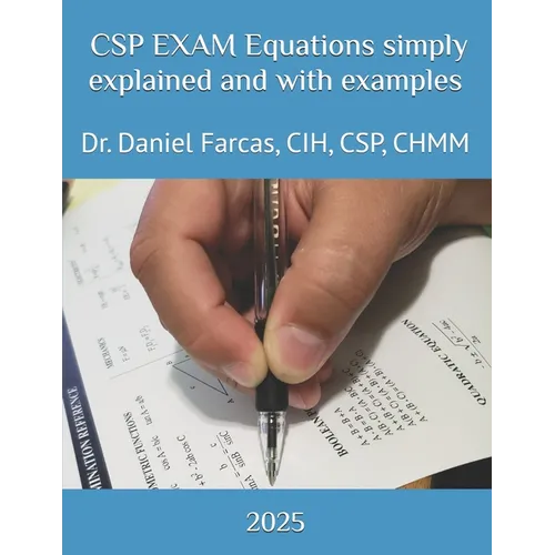 CSP EXAM Equations simply explained and with examples - Paperback