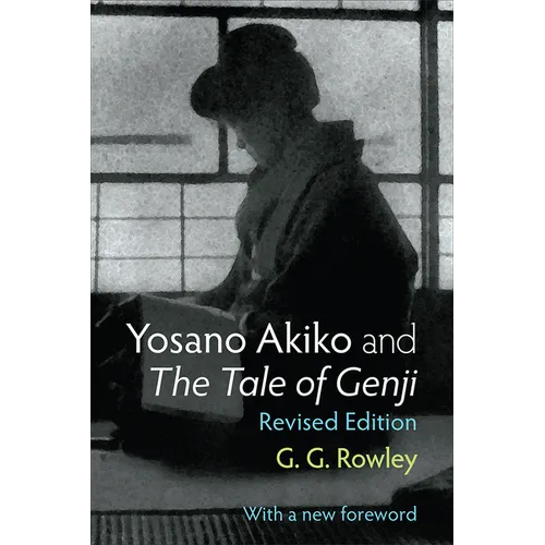 Yosano Akiko and the Tale of Genji: Volume 28 - Paperback