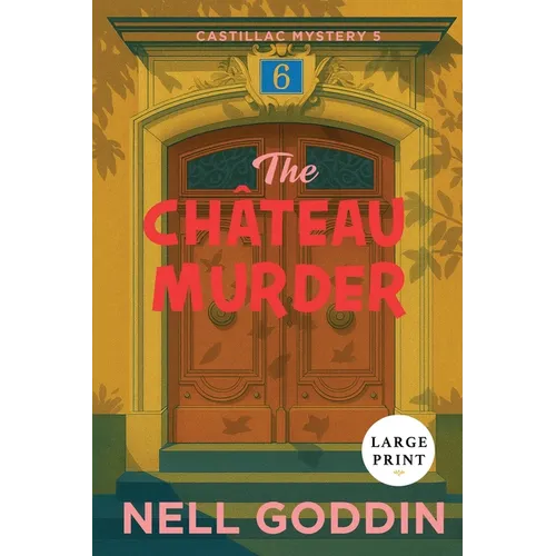 The Chateau Murder: Large Print - Paperback