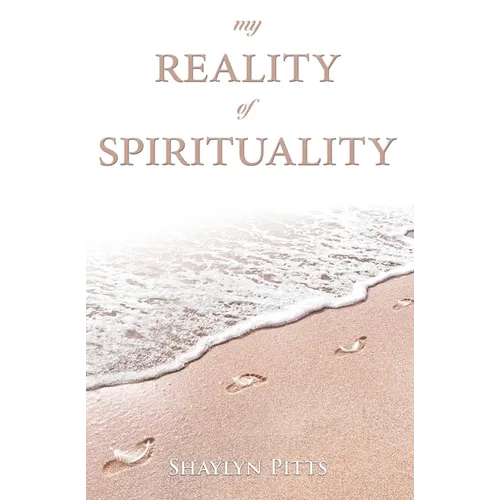 My Reality of Spirituality - Paperback