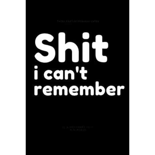 Shit i can't remember - Paperback