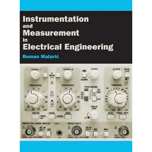 Instrumentation and Measurement in Electrical Engineering - Hardcover