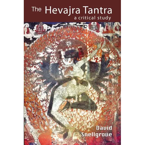 The Hevajra Tantra: A Critical Study - Paperback
