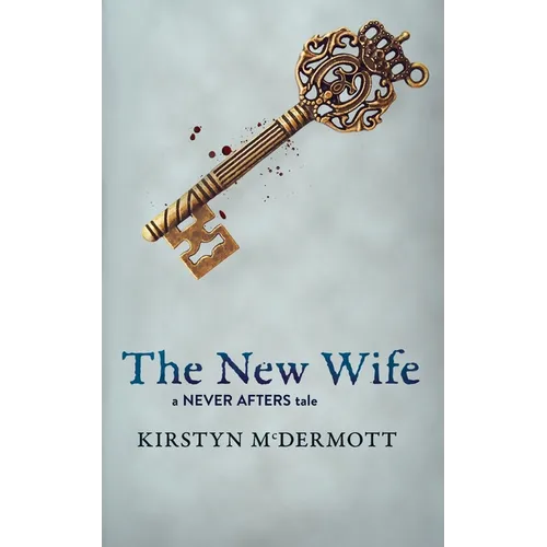 The New Wife: A Never Afters Tale - Paperback