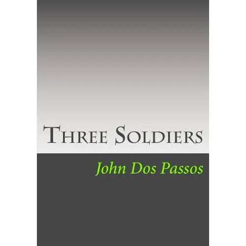 Three Soldiers - Paperback