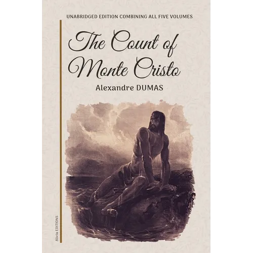 The Count of Monte Cristo: Unabridged edition combining all five volumes - Paperback