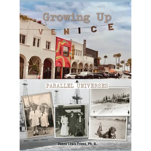 Growing Up Venice: Parallel Universes - Hardcover