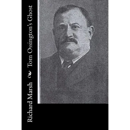 Tom Ossington's Ghost - Paperback
