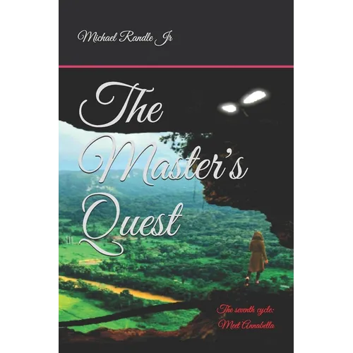 The Master's Quest: The Seventh Cycle: Meet Annabella - Paperback