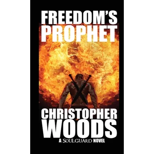 Freedom's Prophet - Paperback