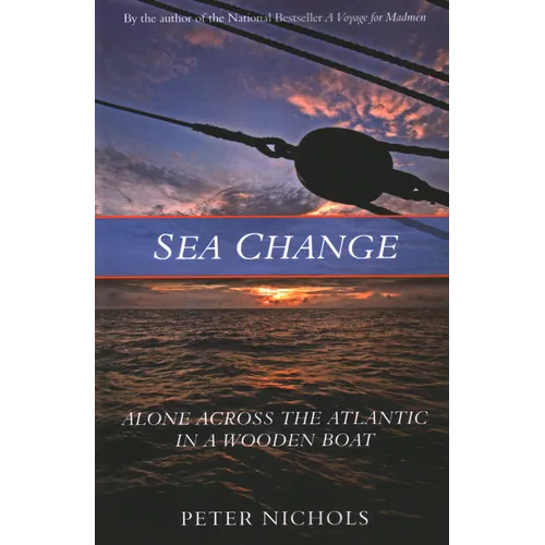 Sea Change: Alone Across the Atlantic in a Wooden Boat - Paperback