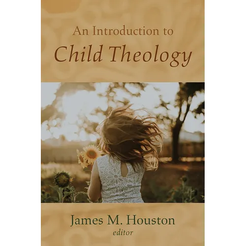 An Introduction to Child Theology - Paperback