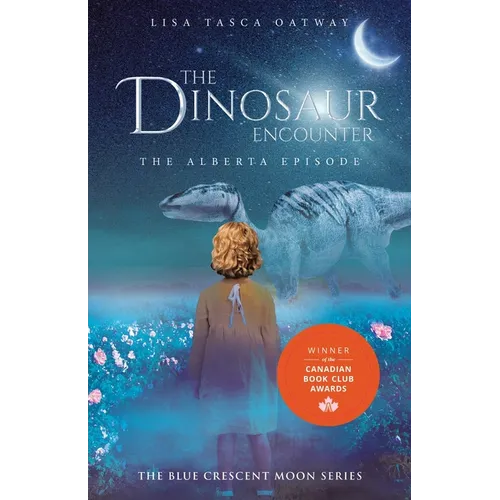 The Dinosaur Encounter: The Alberta Episode - Paperback