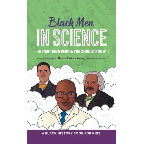 Black Men in Science: A Black History Book for Kids - Hardcover
