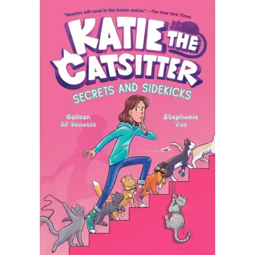 Katie the Catsitter 3: Secrets and Sidekicks: (A Graphic Novel)