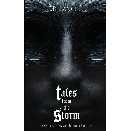 Tales from the Storm Omnibus: A Collection of Horror Stories - Paperback