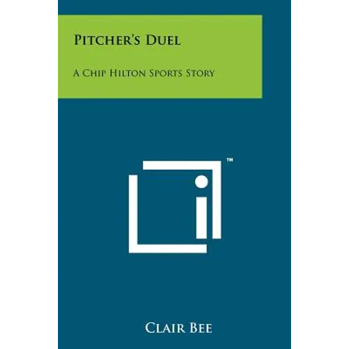 Pitcher's Duel: A Chip Hilton Sports Story - Paperback