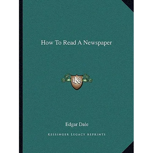 How To Read A Newspaper - Paperback