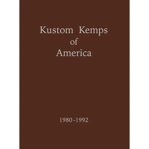Kustom Kemps of America: 1980-1992 - Paperback