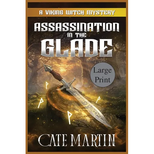 Assassination in the Glade: A Viking Witch Mystery - Paperback