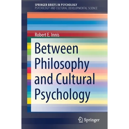 Between Philosophy and Cultural Psychology - Paperback