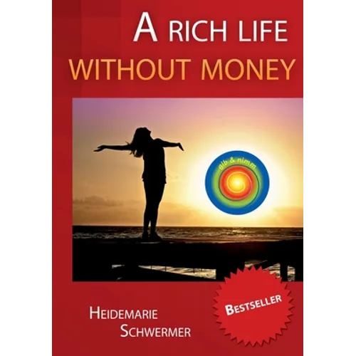 A rich life without money - Paperback
