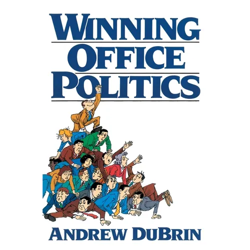 Winning Office Politics: Du Brin's Guide for the 90s - Paperback