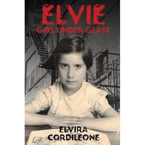 Elvie, Girl Under Glass - Paperback